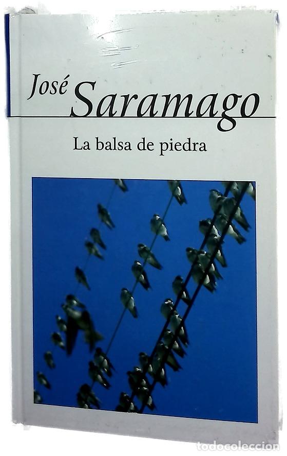 Libros: La balsa de piedra - Jos&eacute; Saramago