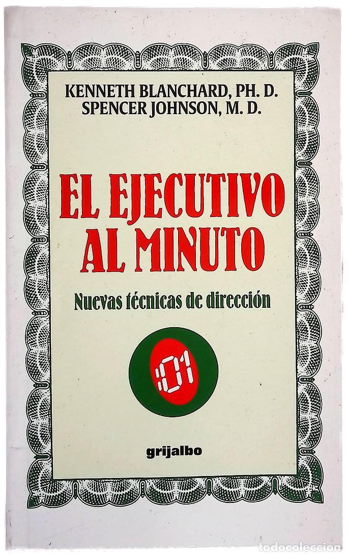 Libros: El ejecutivo al minuto nuevas t&eacute;cnicas de direcci&oacute;n