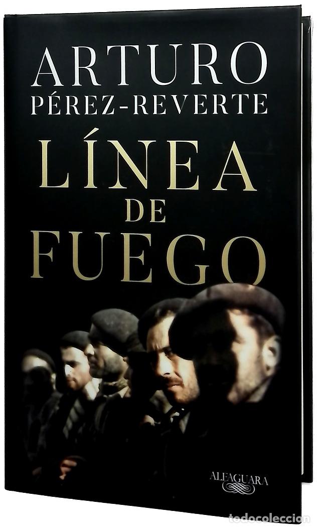 Libros: L&iacute;nea de fuego - P&eacute;rez-Reverte, Arturo