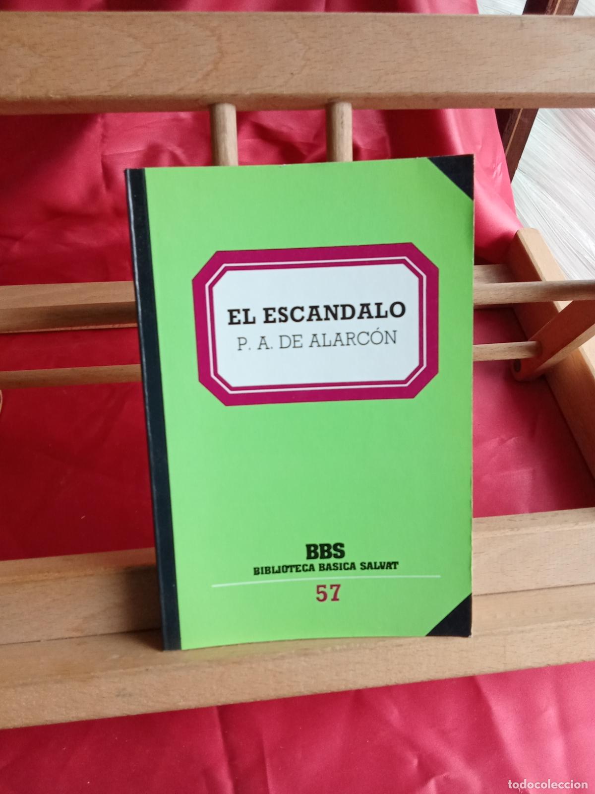 Libros: El Esc&aacute;ndalo, P.A. de Alarc&oacute;n. L.12820-1763
