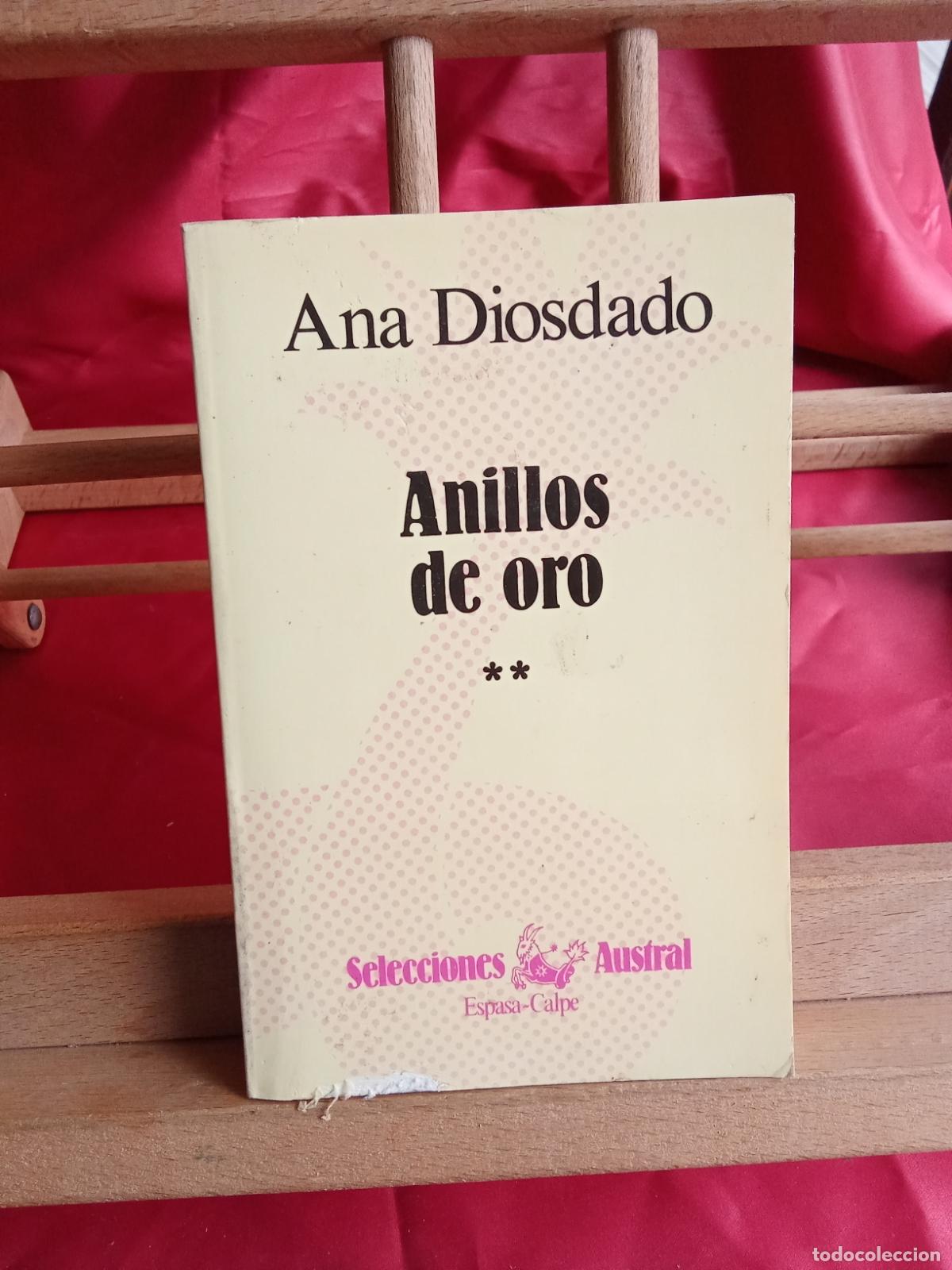 Livres: Anillos de Oro, Ana Diosdado. L.12820-1769