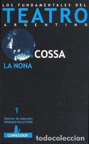 Libros: La Nona (Spanish Edition) - Roberto Cossa - Foto 1