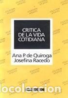 Libros: Critica De La Vida Cotidiana - Josefina Racedo