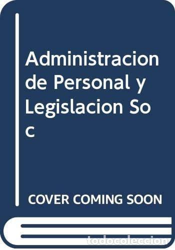 Libri di seconda mano: Administracion de Personal y Legislacion Soc (Spanish Edition) - Jorge Raul Delfino