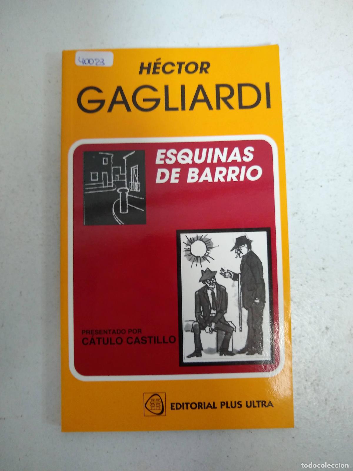 Libros: Esquinas de Barrio - Hector Gagliardi - Foto 1
