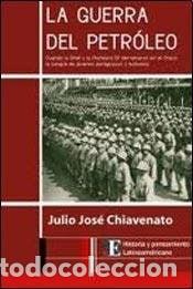 Libros: Guerra Del Petroleo, La - CHIAVENATO