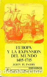 Libri di seconda mano: Europa y La Expansion del Mundo 1415-1715 (Spanish Edition) - John H. Parry
