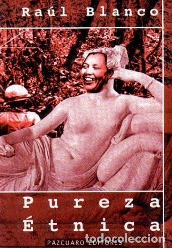 Livres: Pureza Etnica (Spanish Edition) - unknown