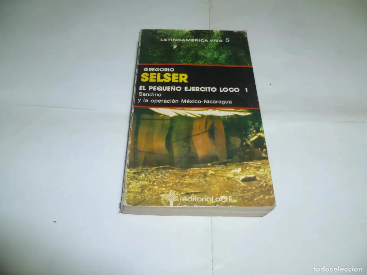 Livres: Rogelio Frigerio. - Gregorio Selser