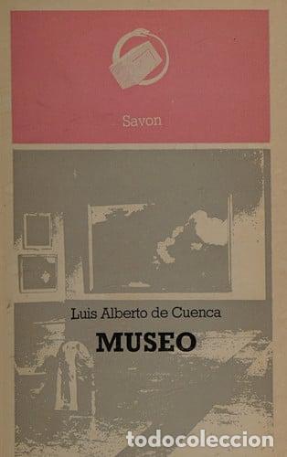 Libri di seconda mano: Museo (Savon) (Spanish Edition) - Cuenca, Luis Alberto de - Cuenca, Luis Alberto de