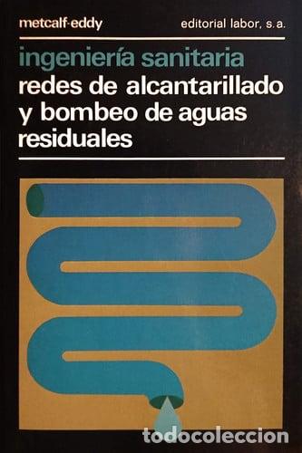 Libros: Ingenieria de aguas residuales redes de alcantarillado y bom - Leonard Metcalf, Metcalf & Eddy, Harr
