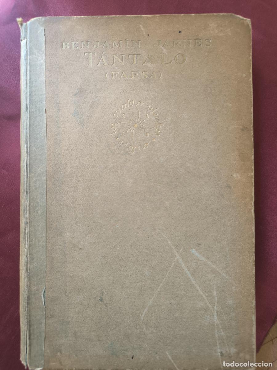 Libros: T&aacute;ntalo. Farsa. - Benjam&iacute;n Jarn&eacute;s
