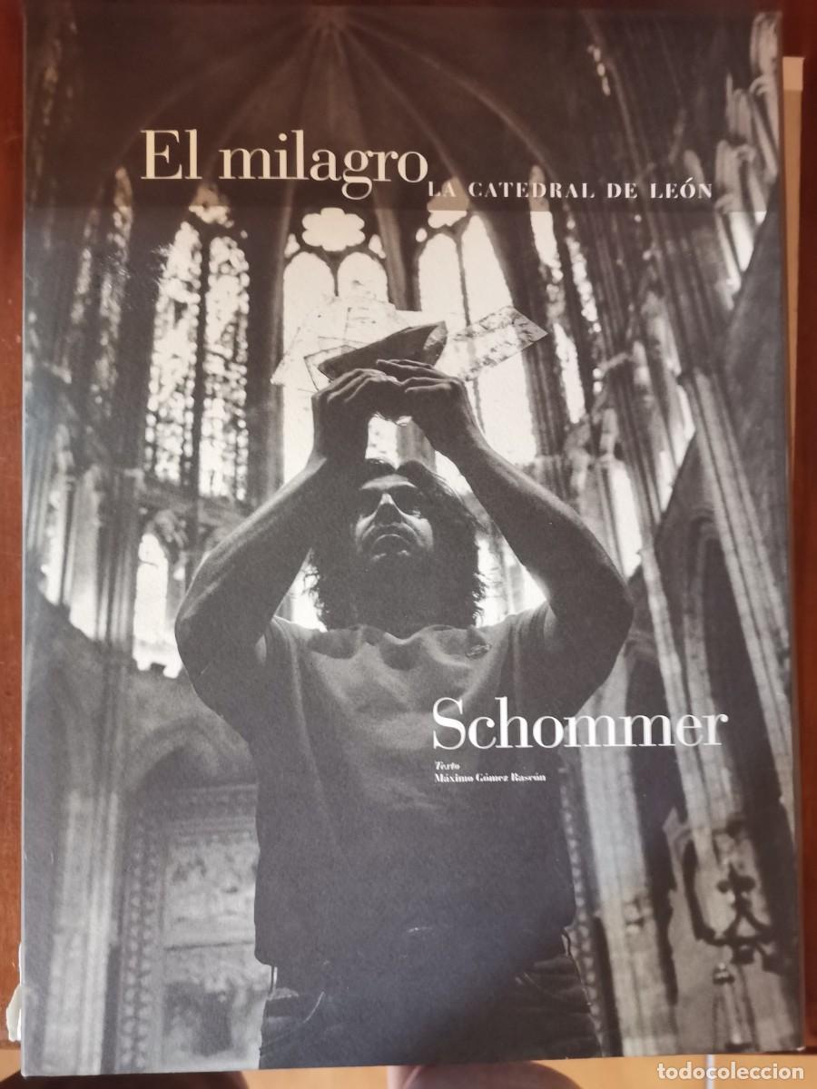 Libros: El milagro La Catedral de Le&oacute;n: Schommer