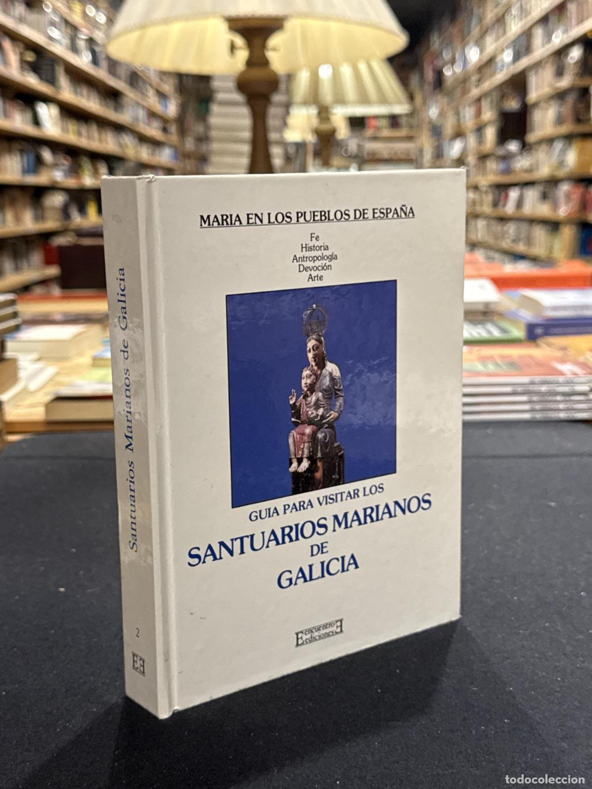 Libri di seconda mano: Gu&iacute;a para visitar los SANTUARIOS MARIANOS DE GALICIA - VVAA