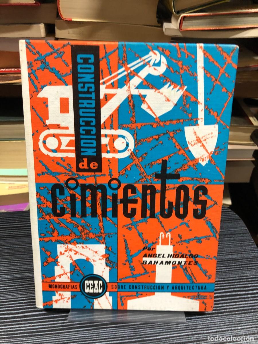 B&uuml;cher: Construcci&oacute;n de cimientos &Aacute;ngel Hidalgo Bahamontes (Monograf&iacute;as CEAC)