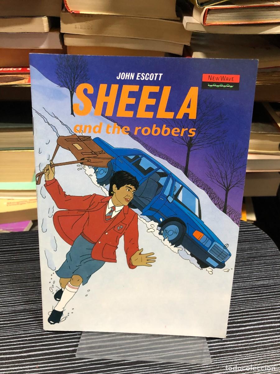 Libri di seconda mano: Sheela and the robbers John Escott (New Wave / Heinemann)