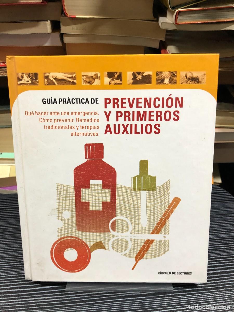Libros: Gu&iacute;a pr&aacute;ctica de prevenci&oacute;n y primeros auxilios C&iacute;rculo de Lectores - Foto 1