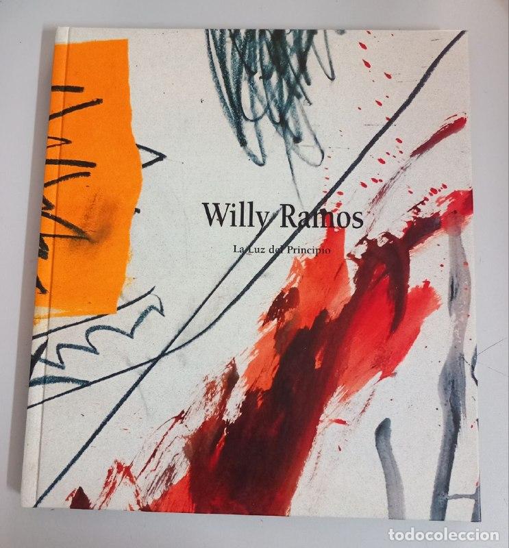 Libros: Willy Ramos. La luz del principio.
