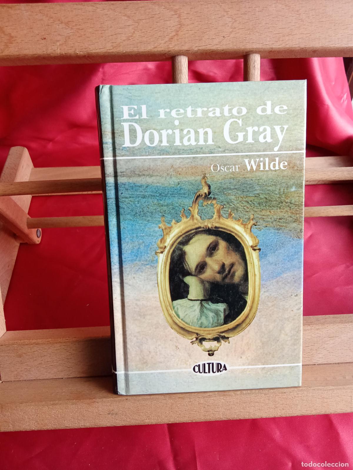 Libros: El retrato de Dorian Gray, Oscar Wilde. L.12820-1794