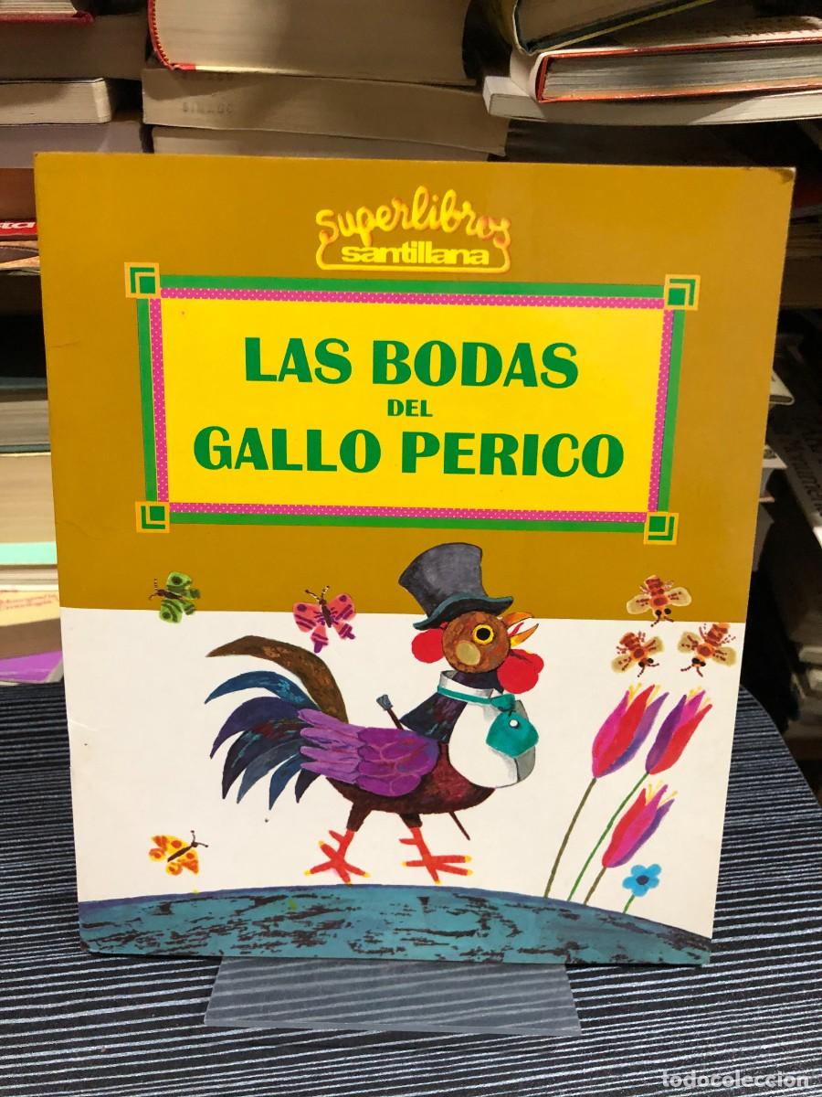 Libros: Las bodas del Gallo Perico Superlibros Santillana