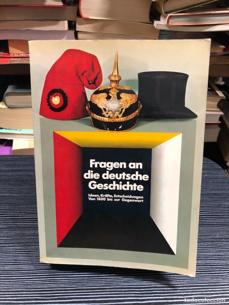 Libros: Fragen an die deutsche Geschichte Deutscher Bundestag / Cat&aacute;logo de exposici&oacute;n sobre historia aleman