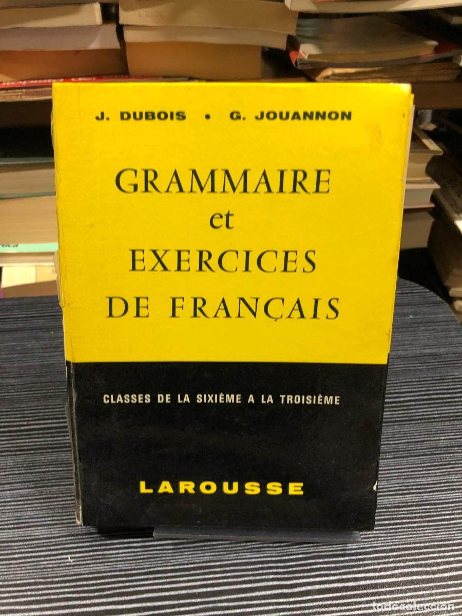 Livros em segunda m&atilde;o: Grammaire et exercices de fran&ccedil;ais J. Dubois & G. Jouannon / Larousse