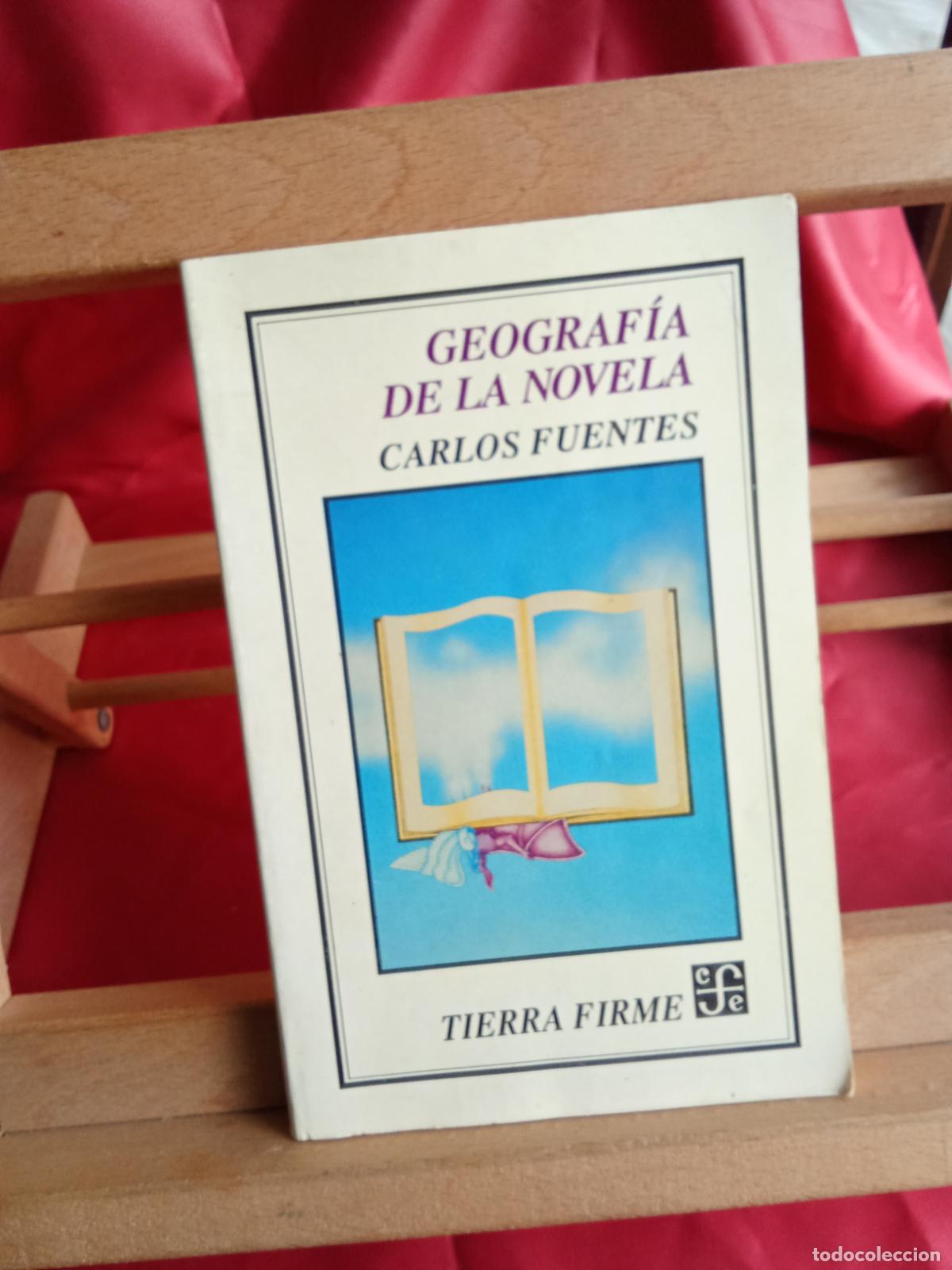 Libros: Geograf&iacute;a de la Novela, Carlos Fuentes. L.12820-17100