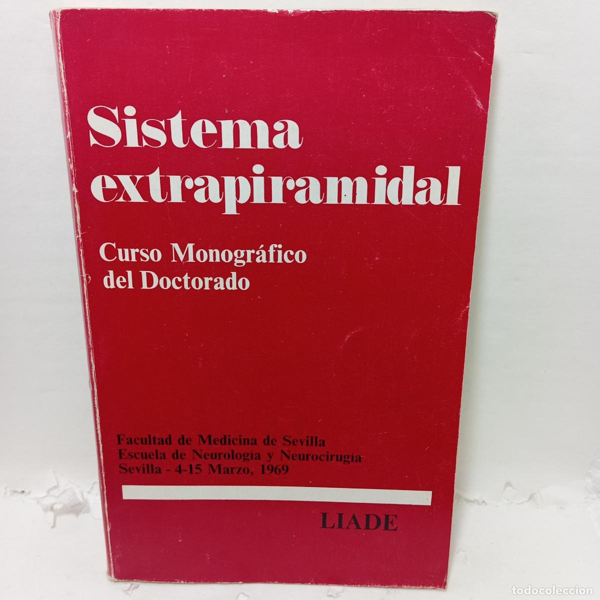 Libros: SISTEMA EXTRAPIRAMIDAL. Curso monogr&aacute;fico del doctorado. -