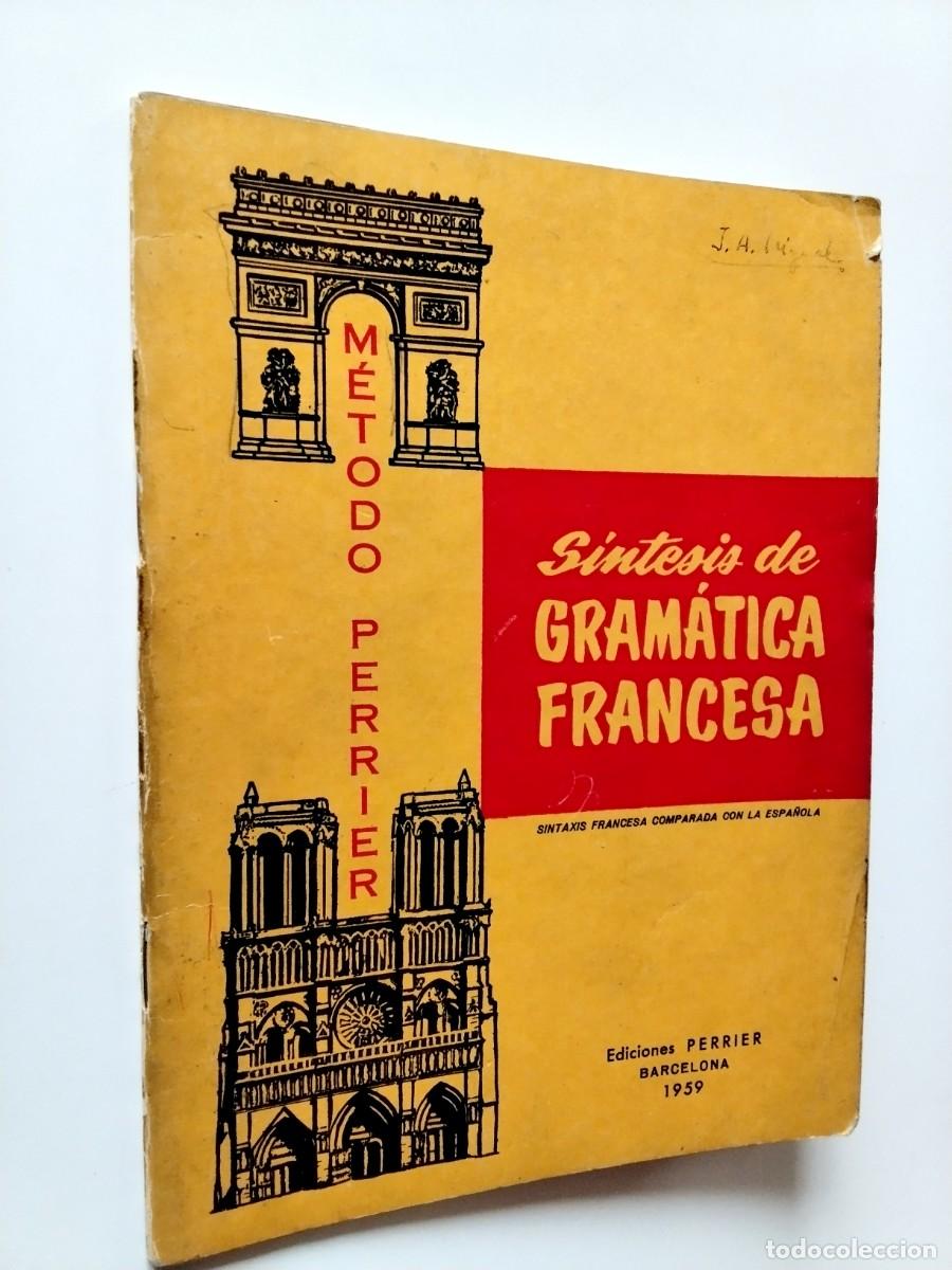 books: A. Perrier - S&iacute;ntesis de gram&aacute;tica francesa. Sintaxis francesa comparada con la espa&ntilde;ola