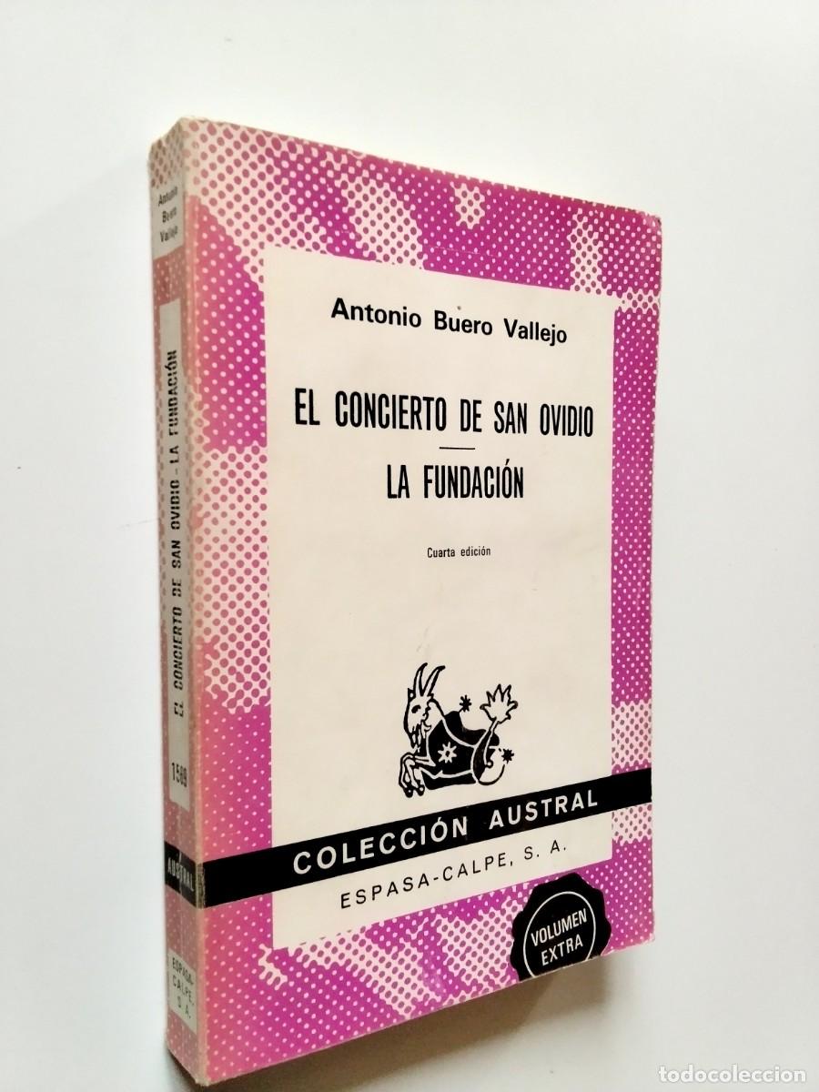 Libros: Antonio Buero Vallejo - El concierto de San Ovidio / La fundaci&oacute;n