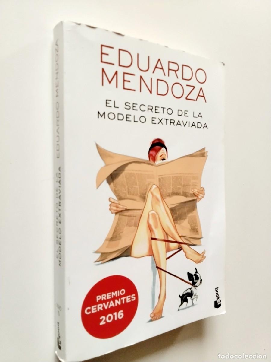 Eduardo Mendoza - El secreto de la modelo extraviada