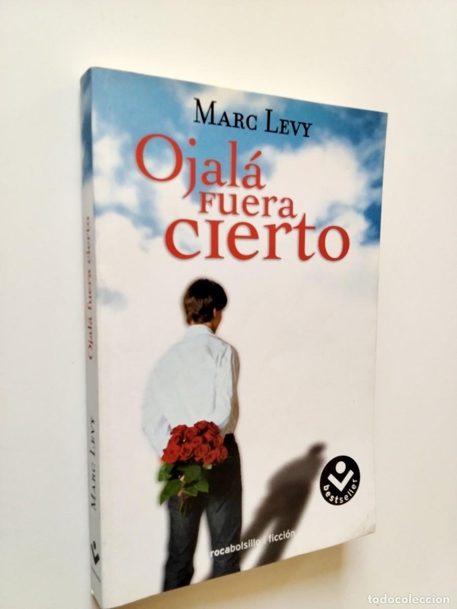 Marc Levy - Ojal&aacute; fuera cierto