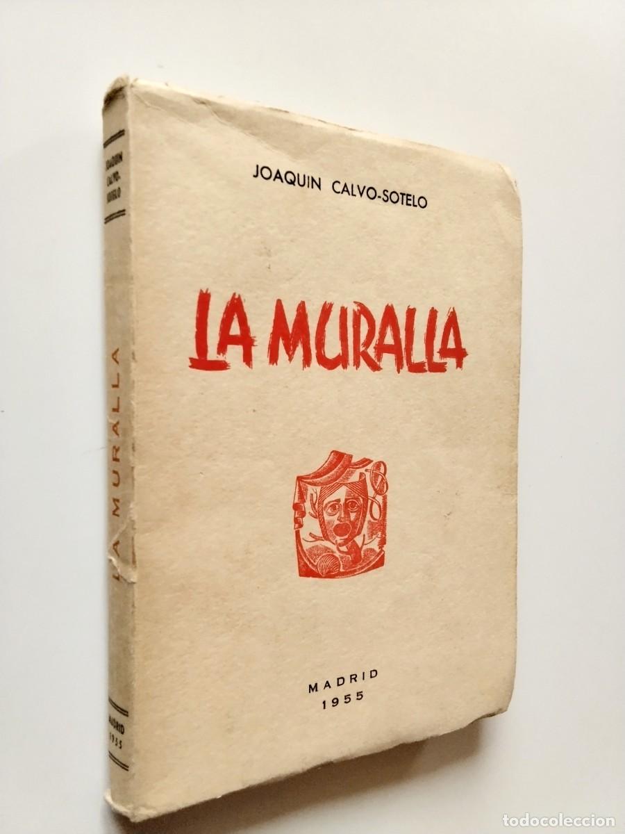 Joaqu&iacute;n Calvo-Sotelo - La muralla