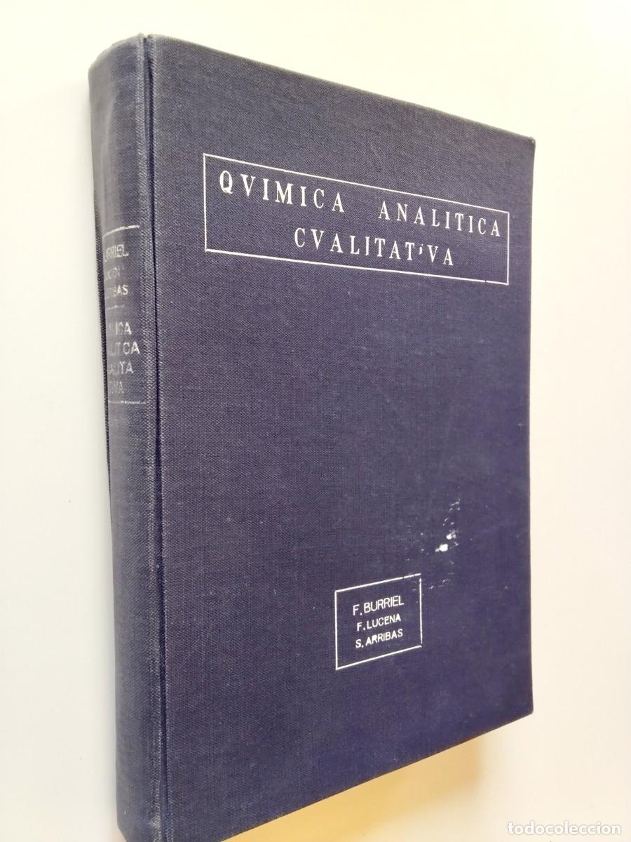 books: Fernando Burriel Mart&iacute; y otros - Qu&iacute;mica anal&iacute;tica cualitativa (Teor&iacute;a y semimicrom&eacute;todos)