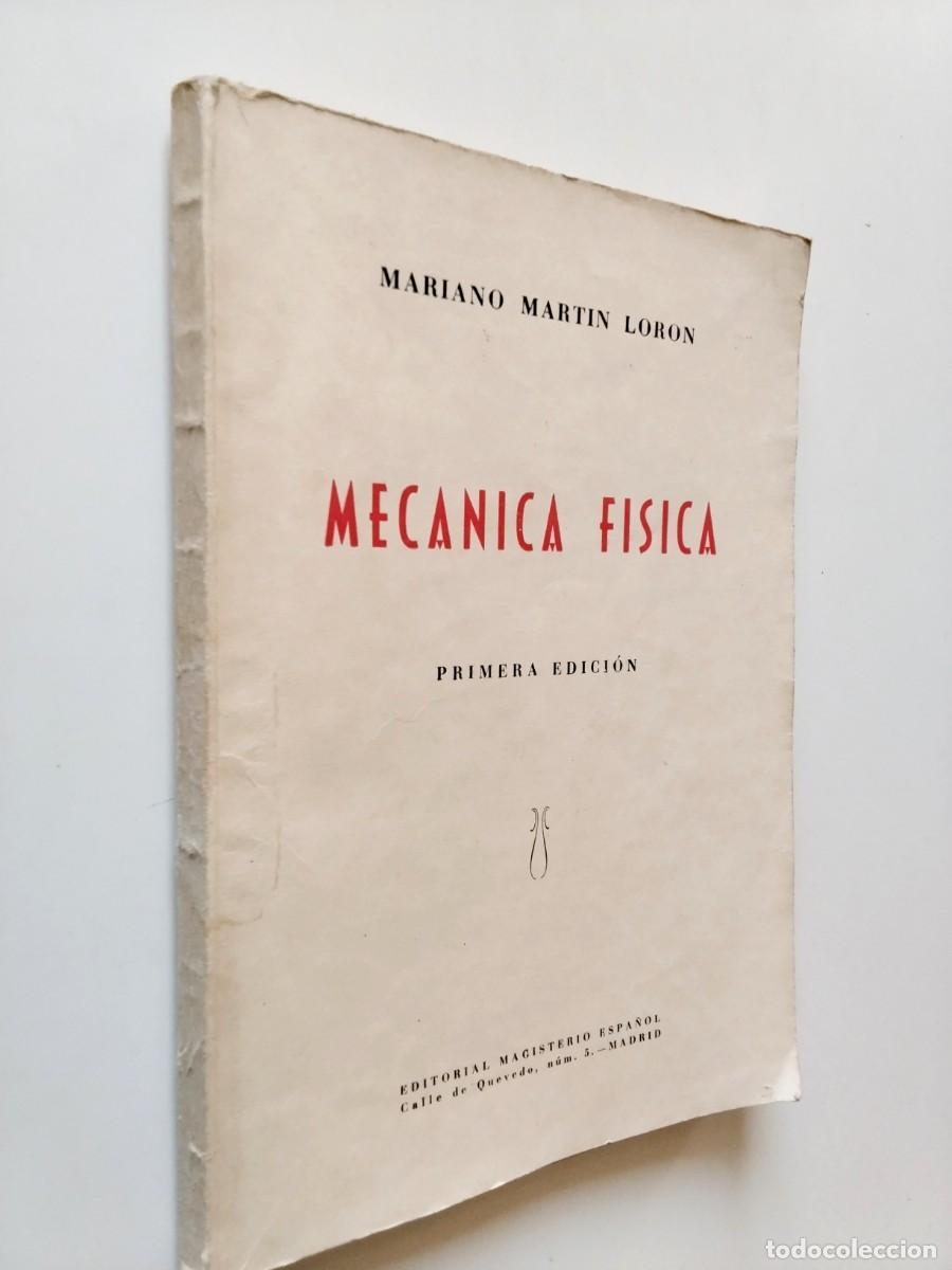 Libri di seconda mano: Mariano Mart&iacute;n Lor&oacute;n - Mec&aacute;nica f&iacute;sica