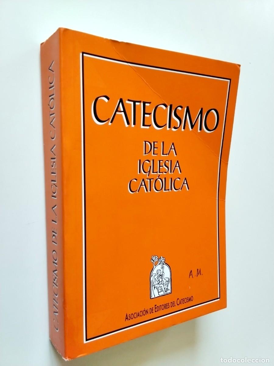 Catecismo de la Iglesia Cat&oacute;lica