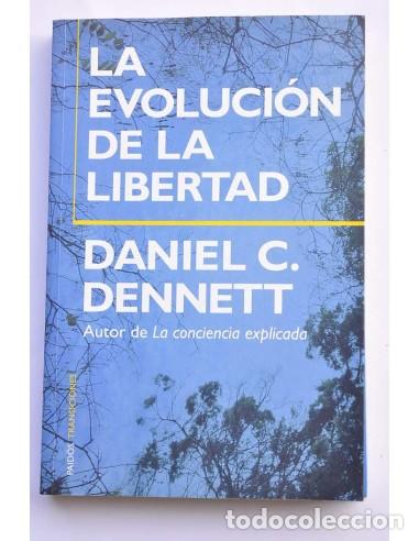 Libros: La evoluci&oacute;n de la libertad - DENNETT. Daniel C. - Foto 1