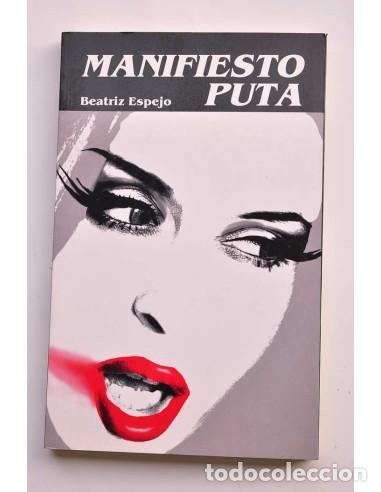 Libros: Manifiesto puta - ESPEJO, Beatriz - Foto 1