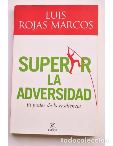 Libros: Superar la adversidad. El poder de la resiliencia - ROJAS MARCOS, Luis - Foto 1