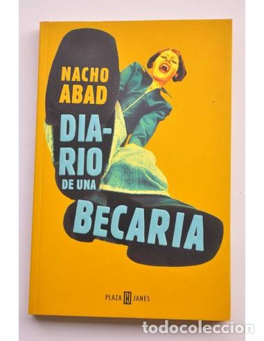 B&uuml;cher: Diario de una becaria - ABAD, Nacho