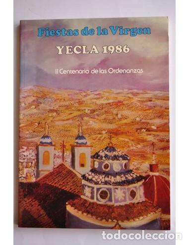 B&uuml;cher: Fiestas de La Virgen, Yecla, 1989. II Centenario de las Ordenanzas - AUTORES VARIOS