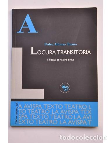 Libros: Locura transitoria. 9 piezas de teatro breve - ALFONSO TORMO, Pedro