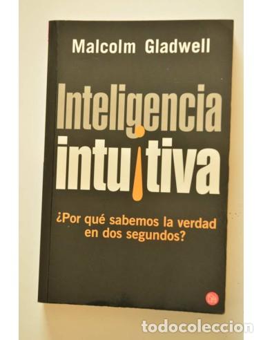 Libros: Inteligencia intuitiva - GLADWELL, Malcolm - Foto 1