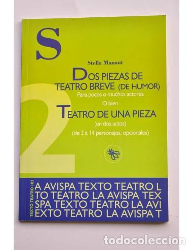 B&uuml;cher: Dos piezas de teatro breve (de humor) para pocos o muchos actores o bien Teatro de una pieza (en dos