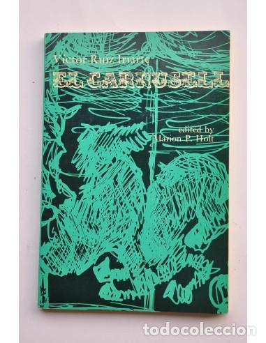 B&uuml;cher: El carrusell. Comedia en dos actos y siete cuadros - RUIZ IRIARTE, V&iacute;ctor