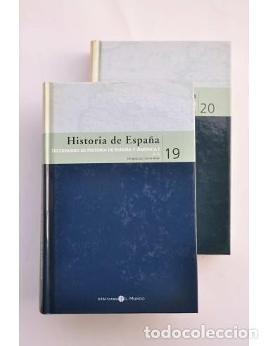 Libros: Historia de Espa&ntilde;a. 19 y 20. Diccionario de Historia de Espa&ntilde;a y Am&eacute;rica - ALVAR, Jaime (dirigido po