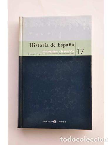 Libros: Historia de Espa&ntilde;a. 17. Franquismo y Transici&oacute;n - TUSELL, Javier