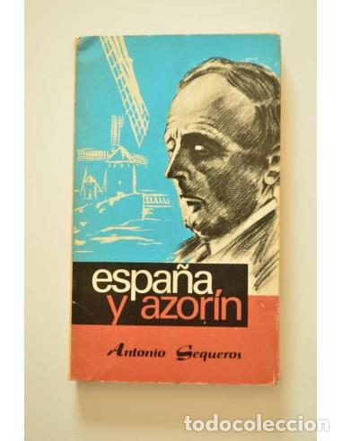 Libros: Espa&ntilde;a y Azor&iacute;n - SEQUEROS, AntonioDedicatoria aut&oacute;grafa del autor - Foto 1