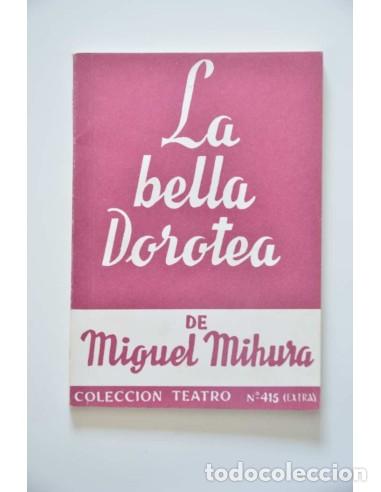 Libros: La bella Dorotea - MIHURA, Miguel - Foto 1