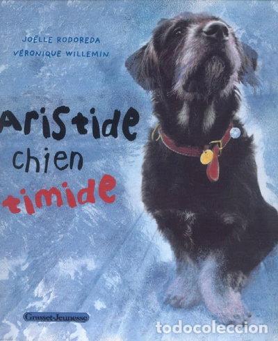 Libri di seconda mano: Aristide chien timide- 9782246667216